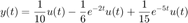 $$y(t)=\frac{1}{10}u(t)-\frac{1}{6}e^{-2t}u(t)+\frac{1}{15}e^{-5t}u(t)$$