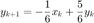$$y_{k+1}=-\frac{1}{6}x_k+\frac{5}{6}y_k$$